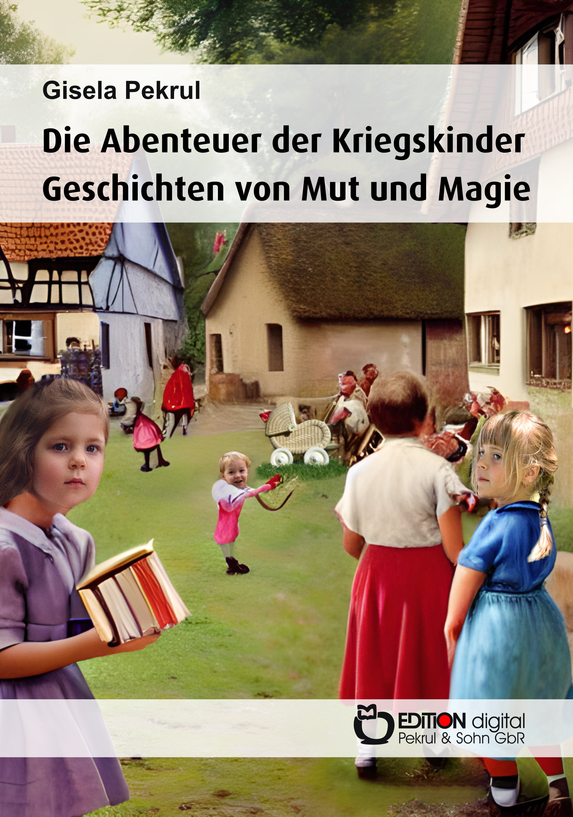 Buchcover: Die Abenteuer der Kriegskinder
