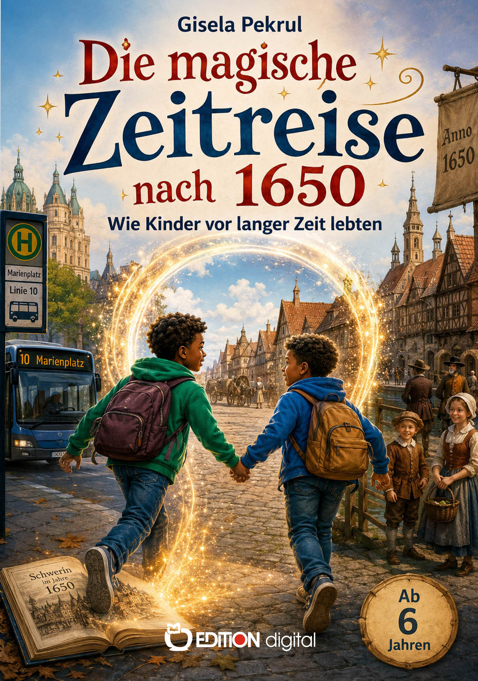 Buchcover: Die magische Zeitreise nach 1650